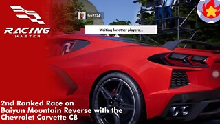 2nd Ranked Race on Baiyun Mountain Reverse with the Chevrolet Corvette C8 | Racing Master