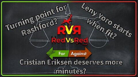 RedVsRed - For or Against #6 - MUFC Fan Channel