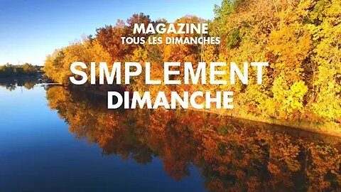 Simplement Dimanche (1ier Octobre 2023)