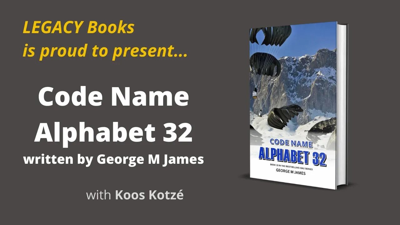 Legacy Books - Code Name Alphabet 32 - George M James