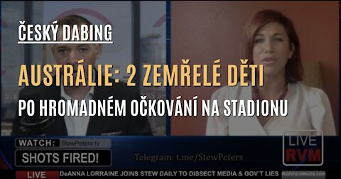CZ DABING - AUSTRÁLIE: 2 mrtvé děti poté, co 24 tisíc dětí nahnali na stadion, kde je naočkovali