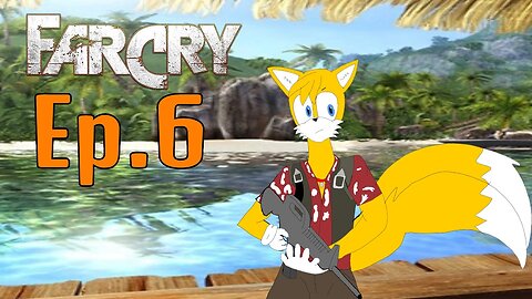 TailslyMoxPalys Far Cry 1[Ep.6]There a monster on the lab