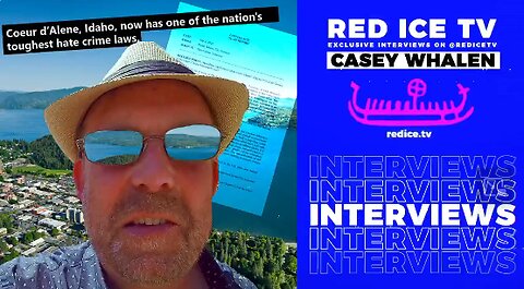 RED ICE TV guest Casey Whalen discussing new HATE CRIME LAW in Idaho