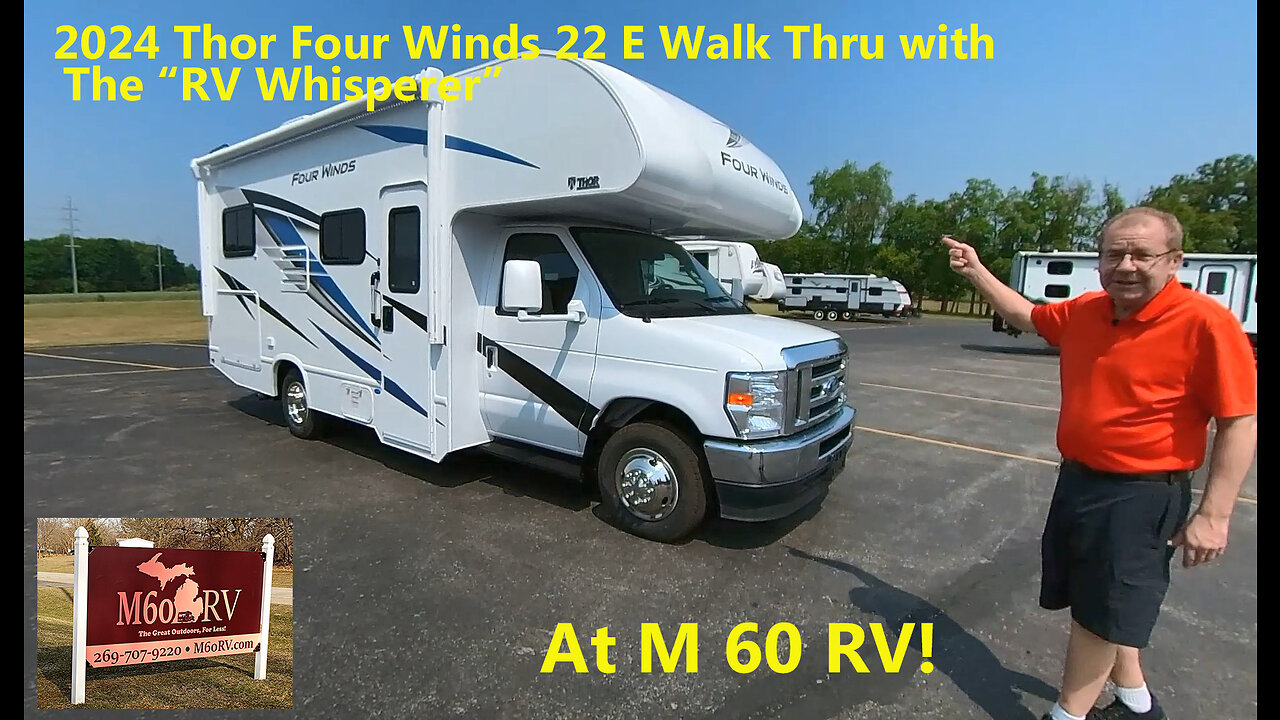 2024 Thor Fourwinds 22 E with "The RV Whisperer" at M 60 RV!