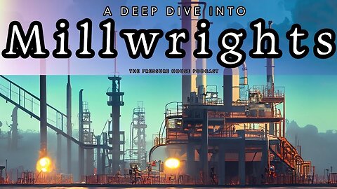What Is A Millright - With Sarah Jones - The Pressure House Clips