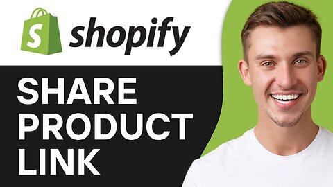 HOW TO SHARE SHOPIFY PRODUCT LINK