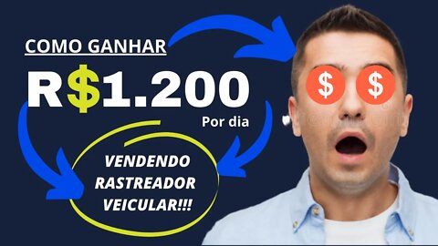 (Garantido) COMO GANHAR DINHEIRO NA INTERNET VENDENDO RASTREADOR VEICULAR! #ÉGARANTIDO