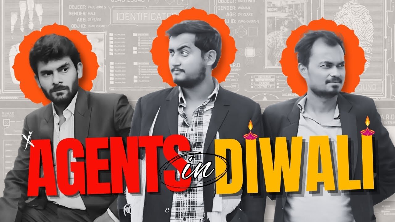 AGENTS IN DIWALI | SUBSCRIBE KARO