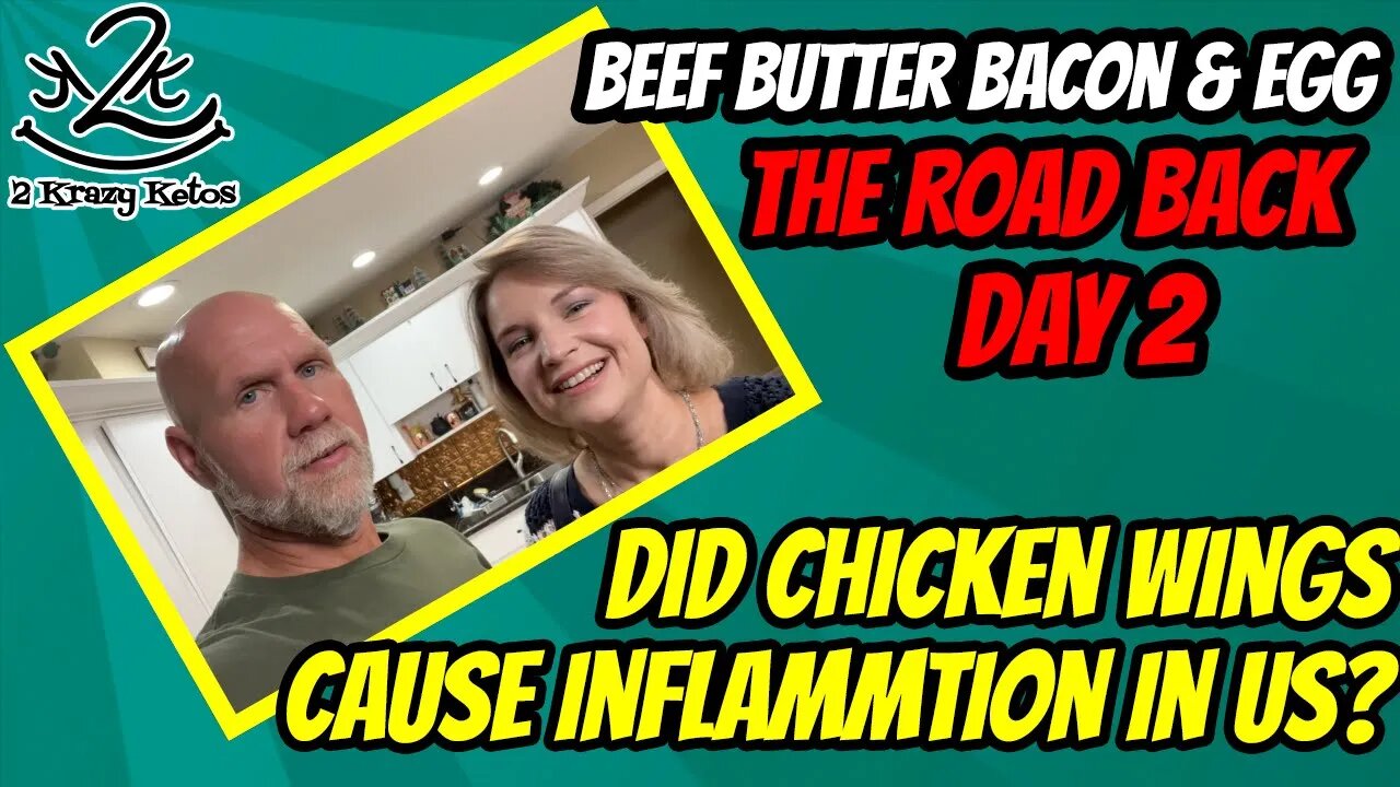 Beef Butter Bacon & Eggs THE ROAD BACK | Did chicken wings cause inflammation?