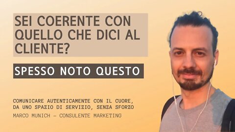 ESSERE COERENTE CON I CLIENTI - Quello che spesso noto in Coach e Counselor