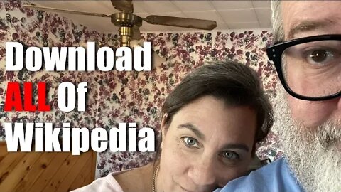 Download ALL Of Wikipedia