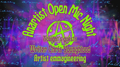 12/08/2024 Anartist Collective Presents: Open Mic Night w/ Chris Youngblood & Emmagineering