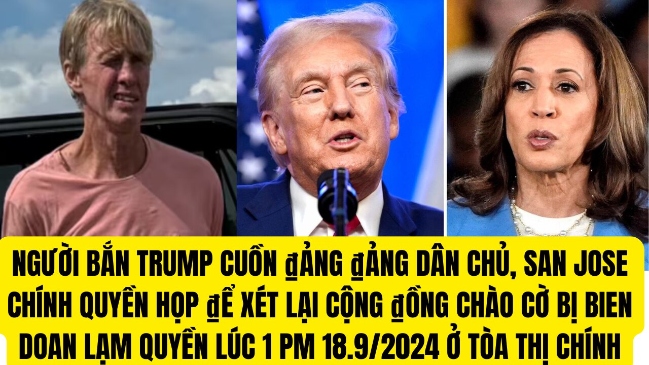 Tin Tổng Hợp 16/9/2024 Người Bắn Trump Là Người Cuồn ₫ảng Dân Chủ, Trump Tác Cạn ₫ầm Lầy.