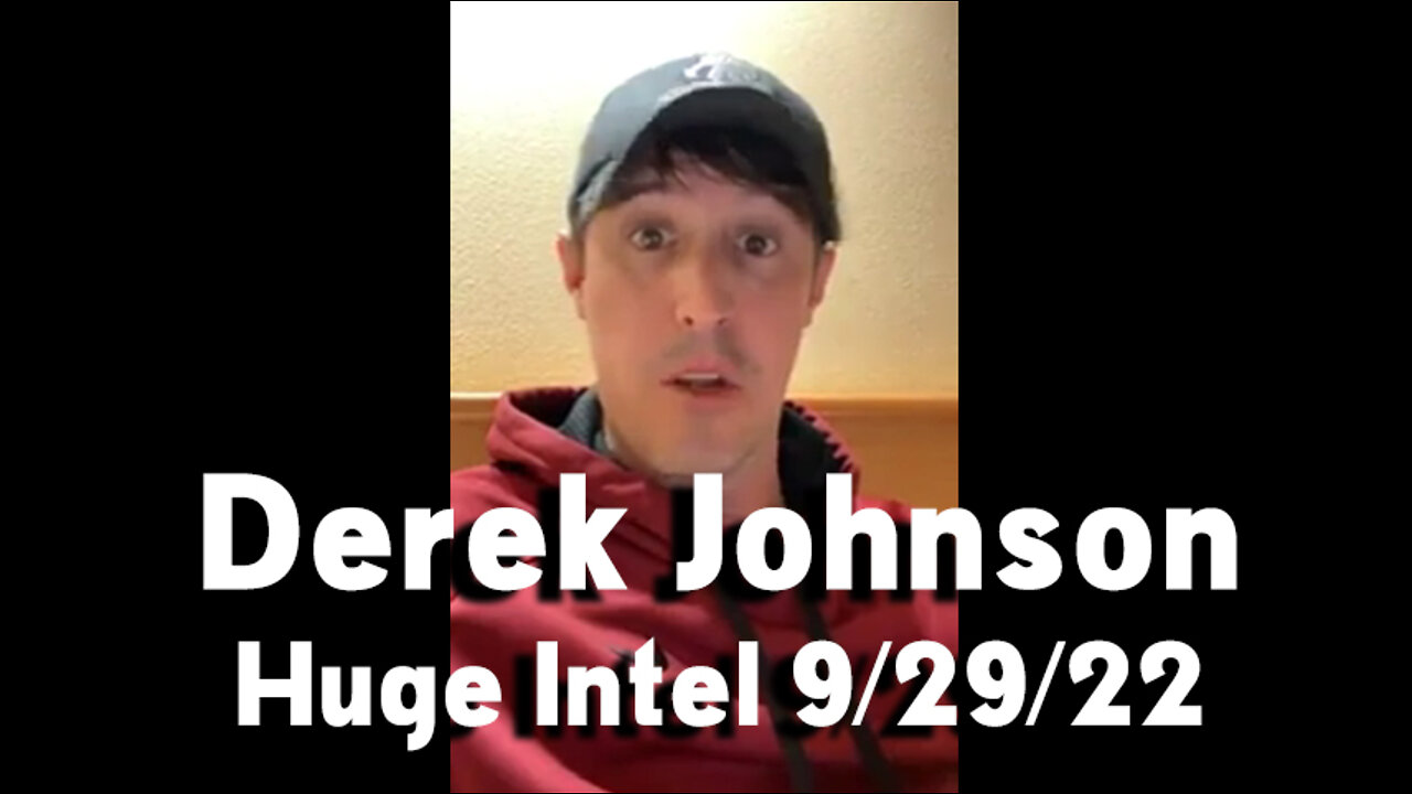 Derek Johnson Huge Intel 9/29/22!.