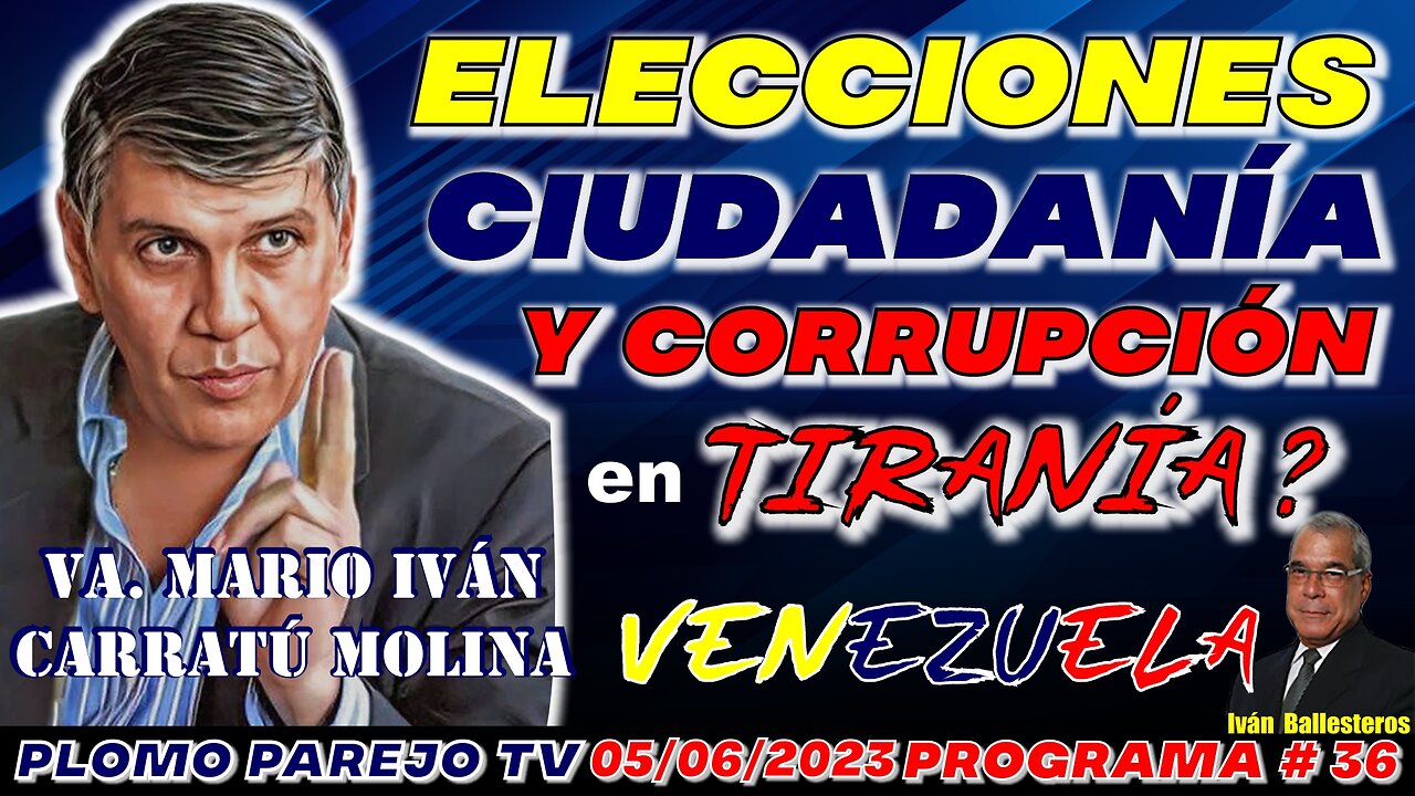 🔥🔥🚨 ELECCIONES, CIUDADANÍA y CORRUPCIÓN en TIRANÍA ? con el VA. MARIO IVÁN CARRATÚ Programa # 36 🔥🚨