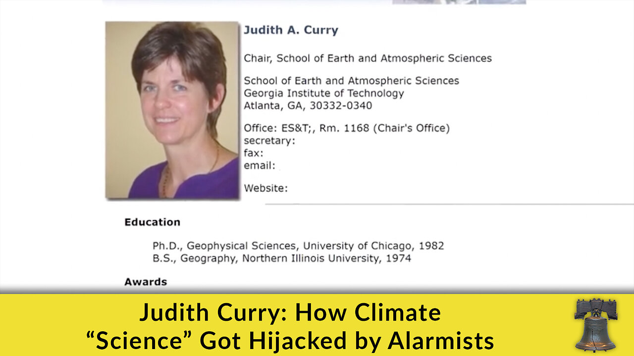 Judith Curry: How Climate “Science” Got Hijacked by Alarmists