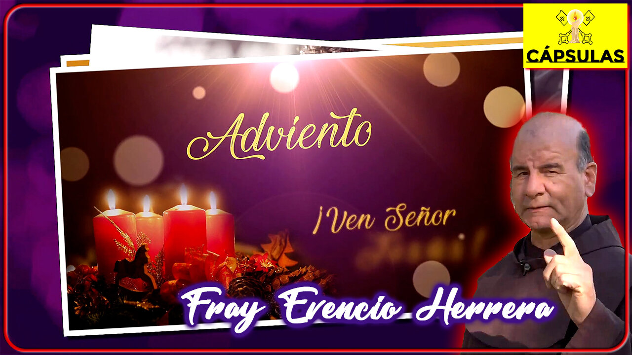 El Adviento - Fray Evencio Herrera OFM