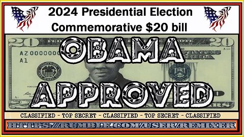 2024 Presidential Election Commemorative $20 bill - OBAMA APPROVED