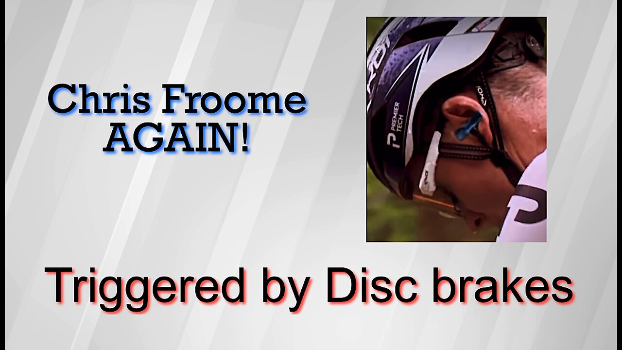 Chris Froome AGAIN! Triggered by Disc Brakes