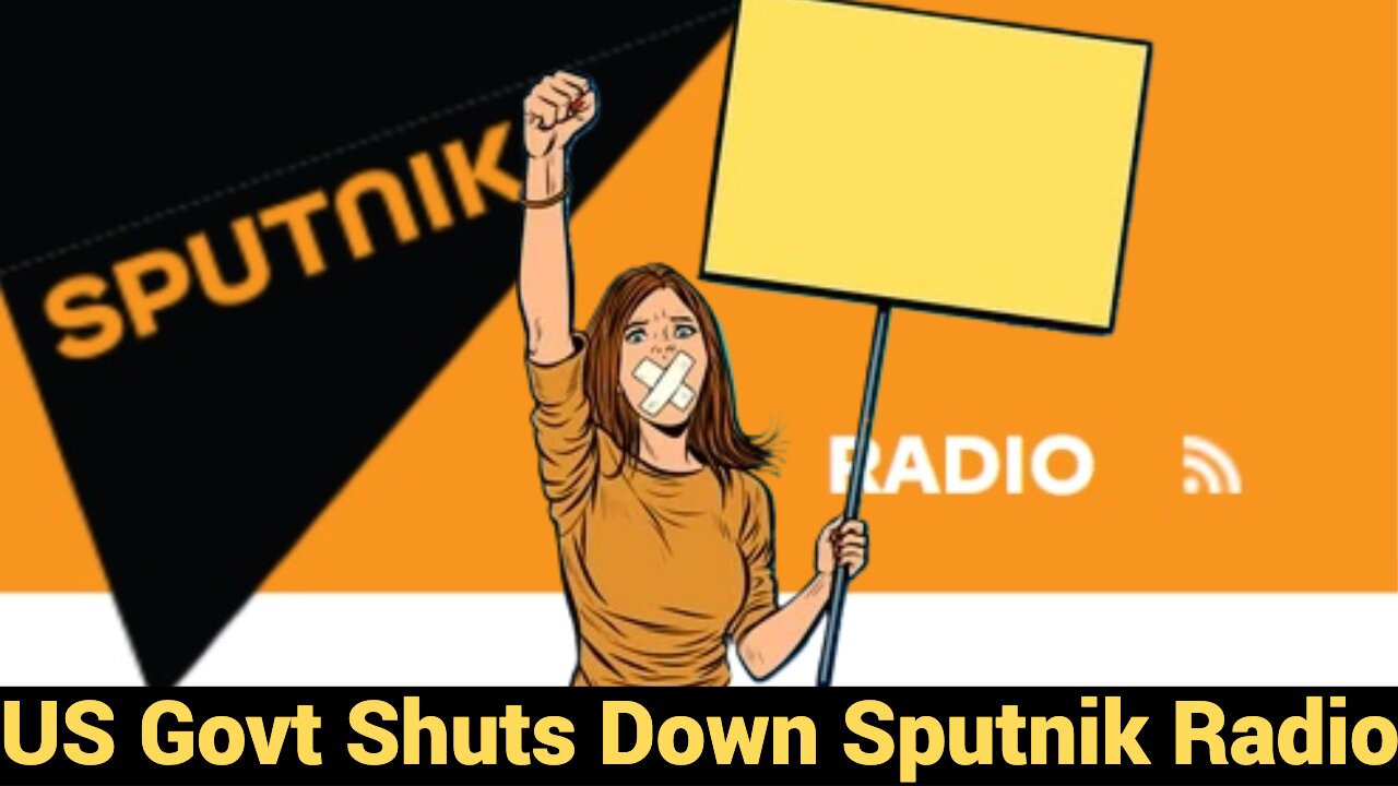 US Government Shuts Down Sputnik Radio