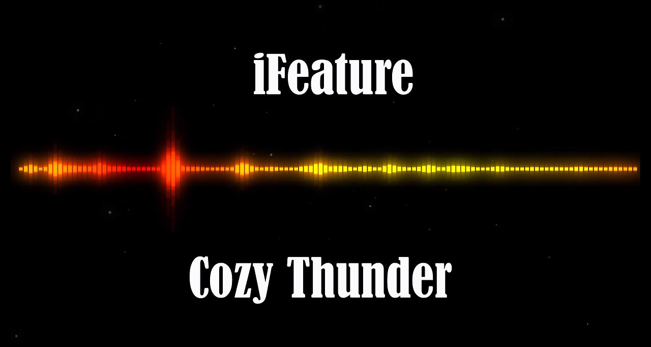 iFeature - Cozy Thunder