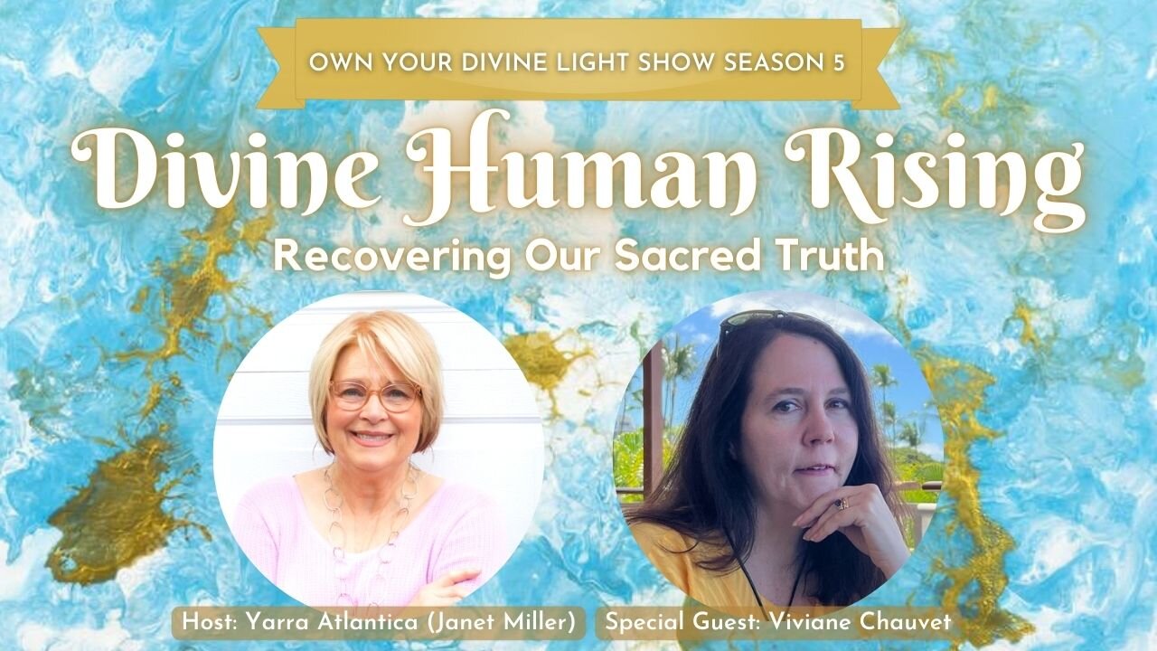 Own Your Divine Light Show Season 5 with Viviane Chauven