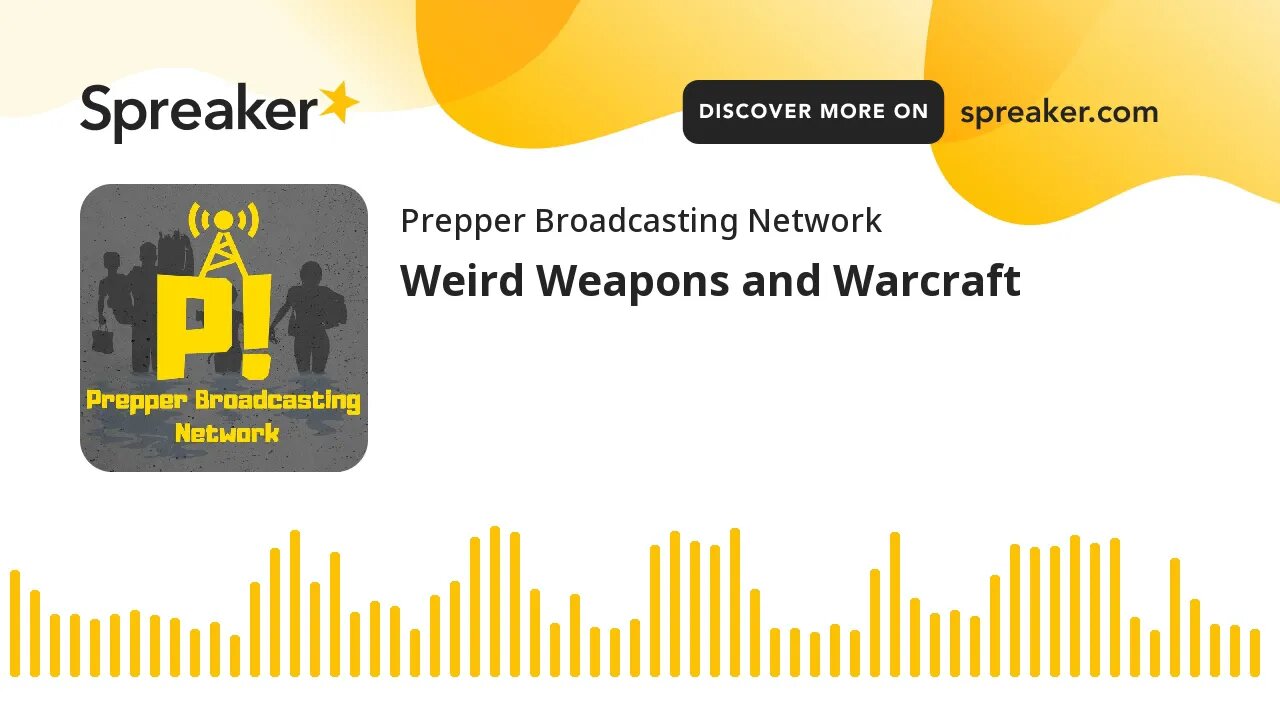 Weird Weapons and Warcraft