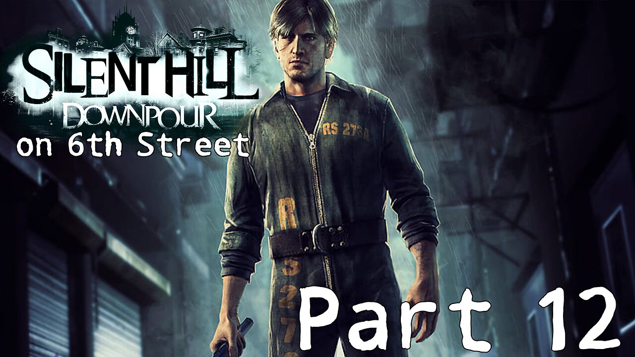 Silent Hill Downpour on 6th Street Part 12