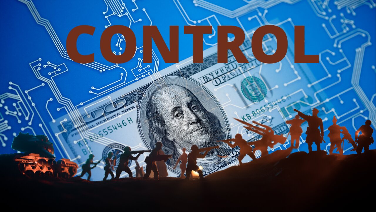 CENTRAL BANK DIGITAL CURRENCIES, SMART METERS and the IMPENDING WAR