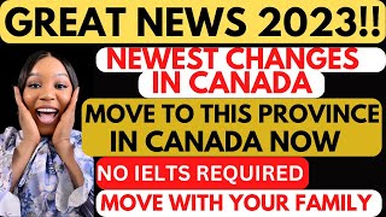 GREAT NEWS! 2023 CANADA IMMIGRATION - MOVE TO THIS PROVINCE IN CANADA NOW WITH YOUR FAMILY| WENDY