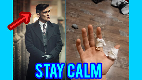 Stay calm like Thomas Shelby