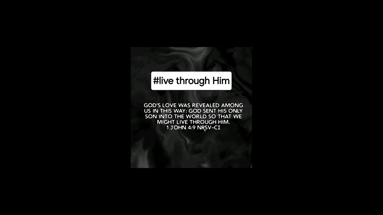 live through Him
