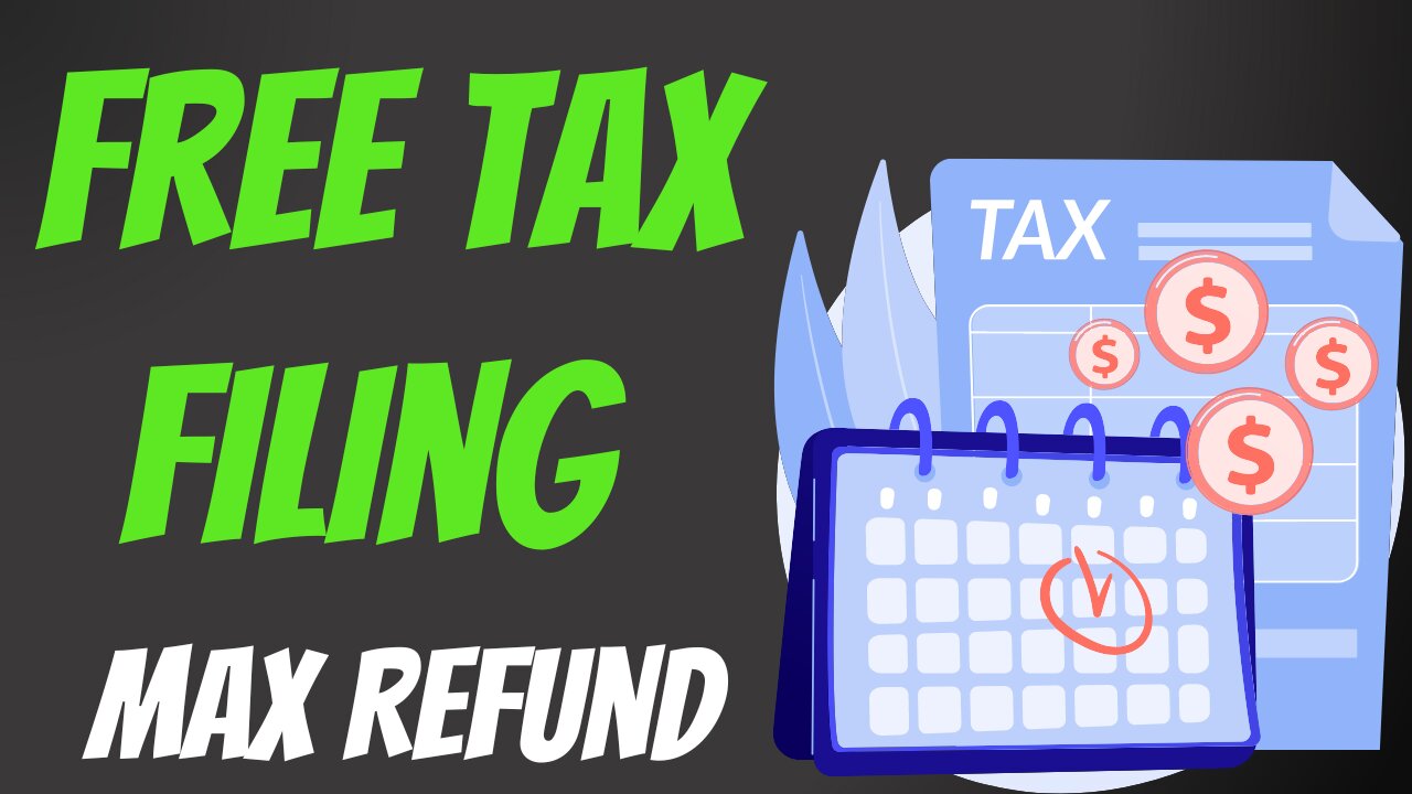 Don't Overpay on Taxes: File for Free and Get the Maximum Refund