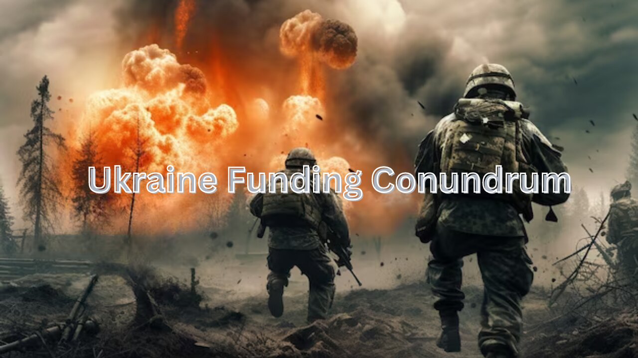 Unraveling the West's Ukraine Funding Conundrum