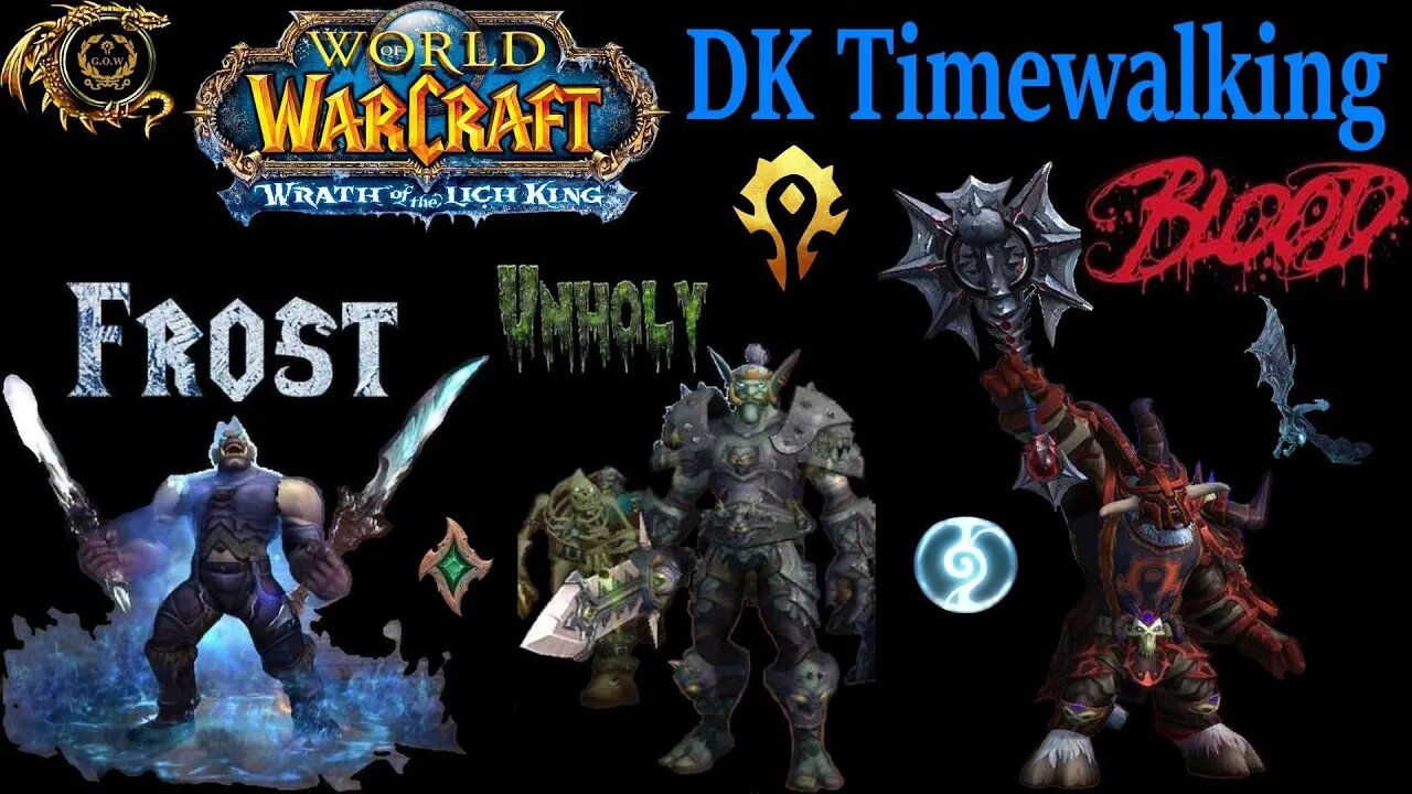 Death Knight Edition Timewalking Wrath of the Lich King