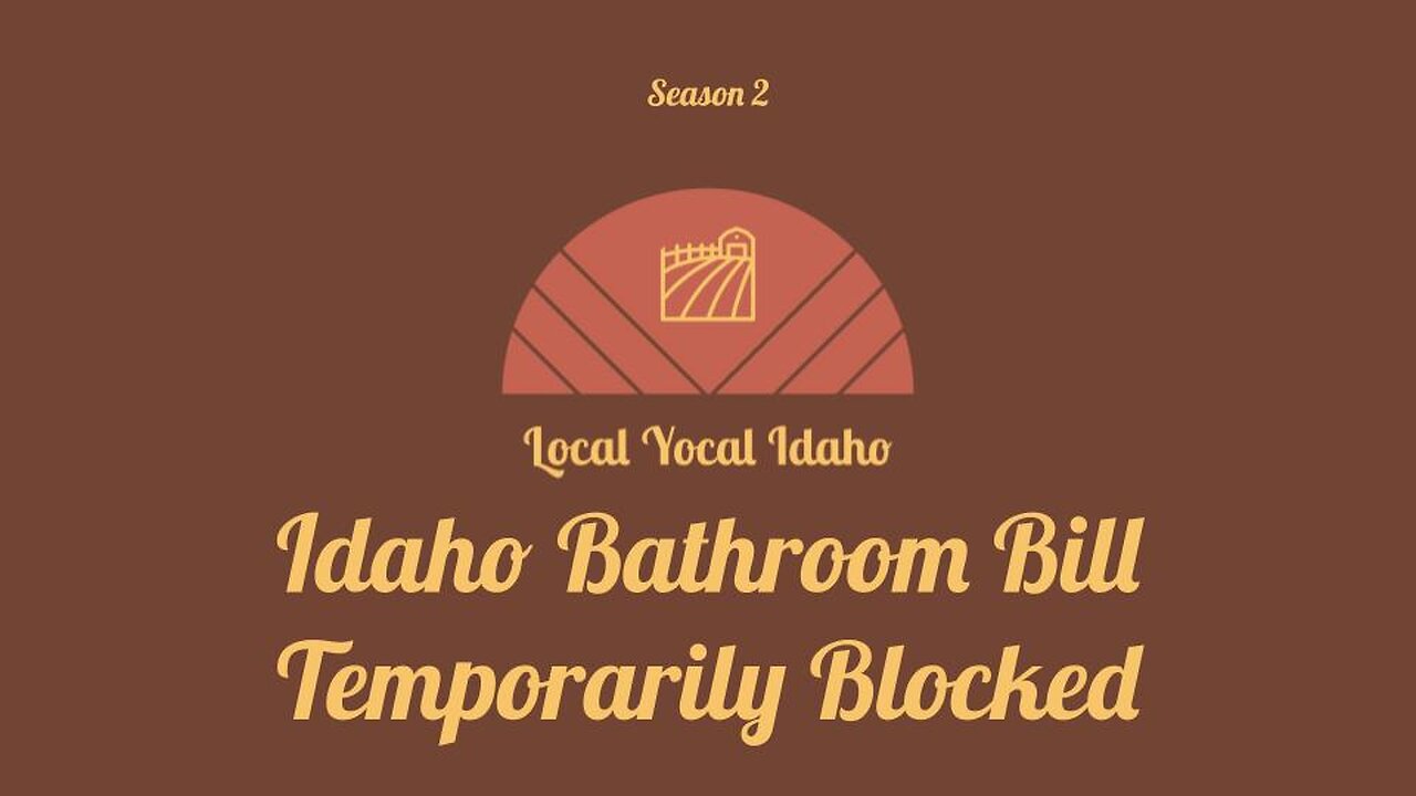 Idaho Bathroom Bill Temporarily Blocked