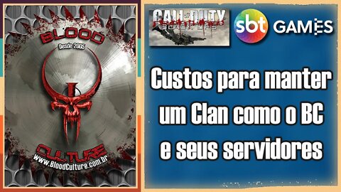 Gastos para manter um Clan como o Blood Culture irão te surpreender