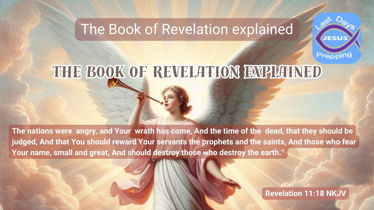 The Book of Revelation explained | The seventh trumpet