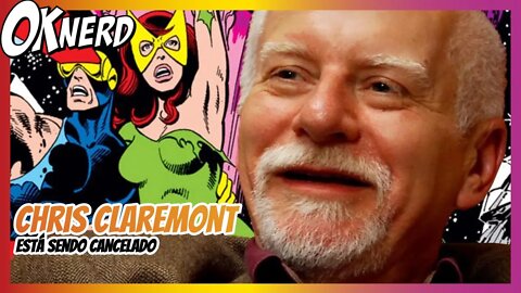 CHRIS CLAREMONT ESTA SENDO CANCELADO PELO TWITTER