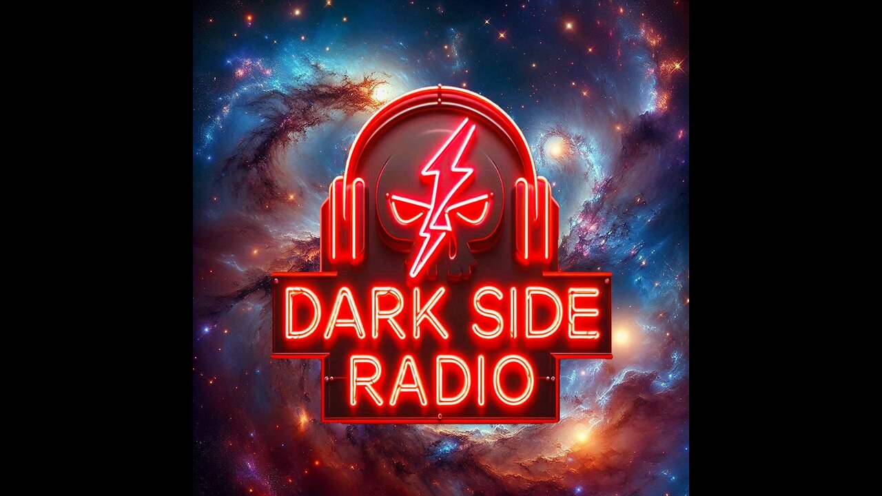 ⚡DARK SIDE RADIO⚡ Ep. 190