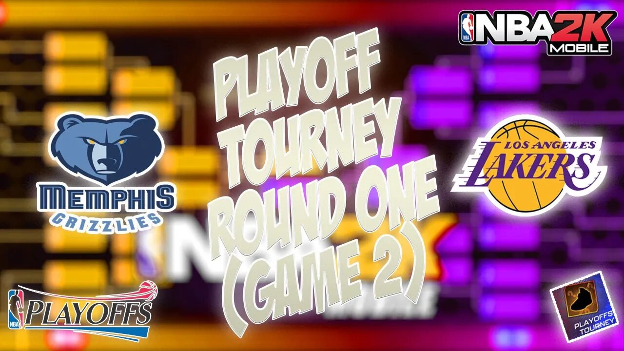 NBA 2k Mobile - Playoff Tourney Round Two - Game Two - Grizzlies Vs Lakers