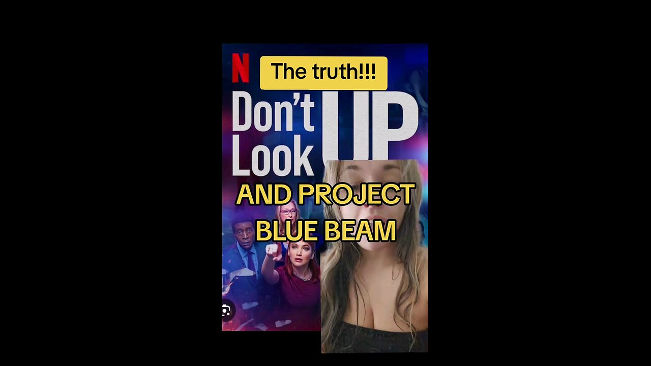 THE LINK BETWEEN DON'T LOOK UP AND PROJECT BLUE BEAM. #dontlookup #leonardodicaprio#just LOOK UP