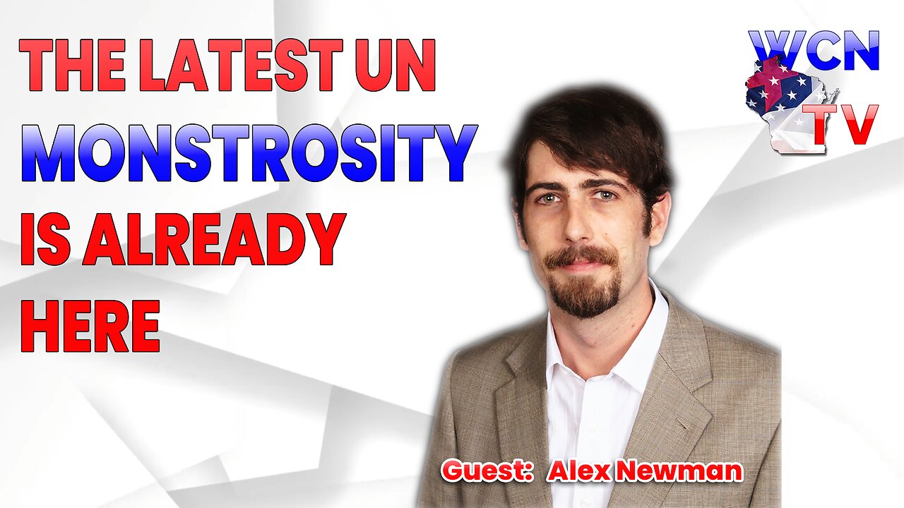 10/29/2024 - Guests: "Alex Newman" Topic: "The Latest UN Monstrosity is Already Here"