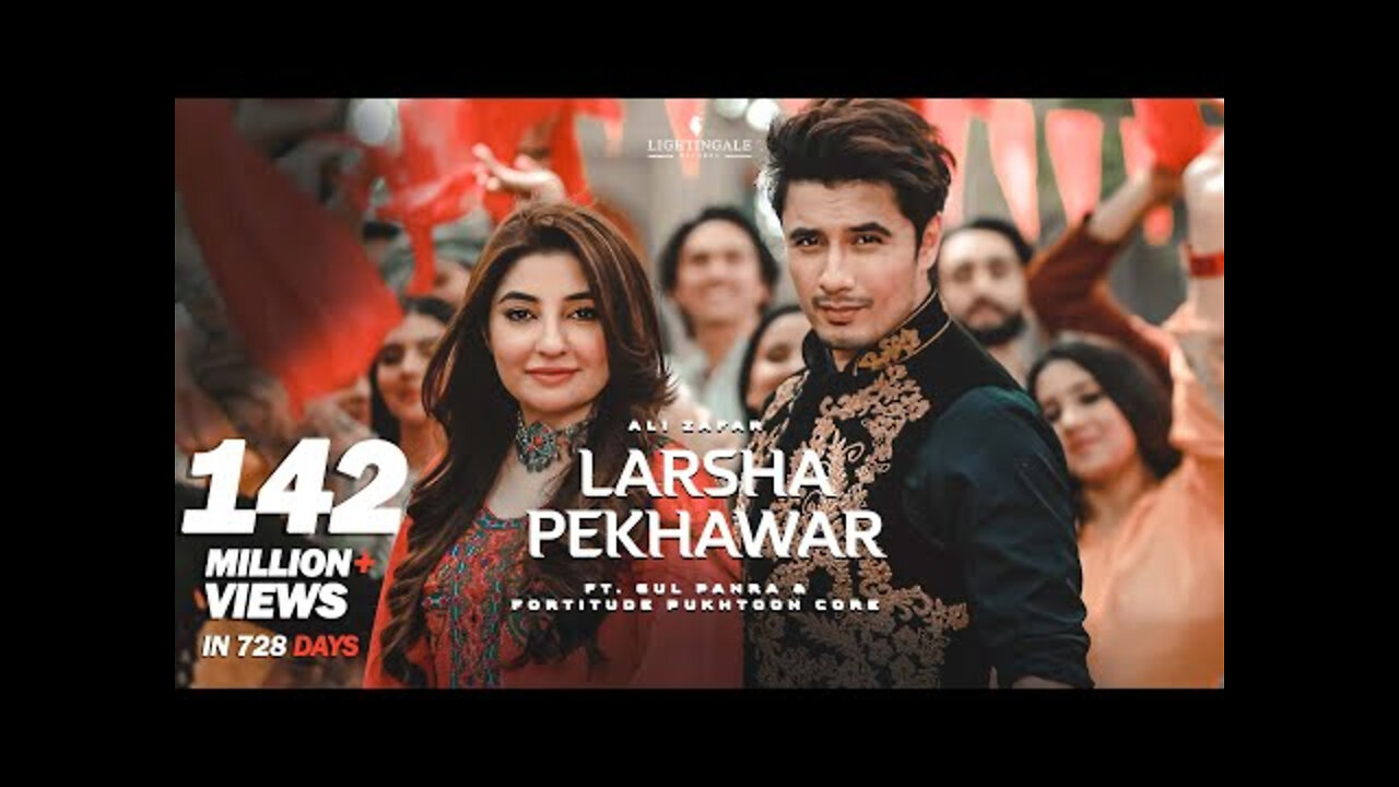 Larsha Pekhawar | Ali Zafar ft. Gul Panra & Fortitude Pukhtoon Core | Pashto Song