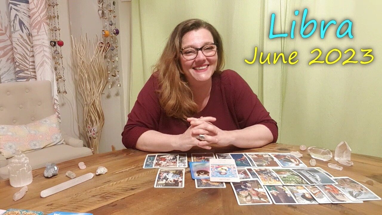 LIBRA JUNE 2023 ♎ Tarot Reading Predictions For your Zodiac Sign