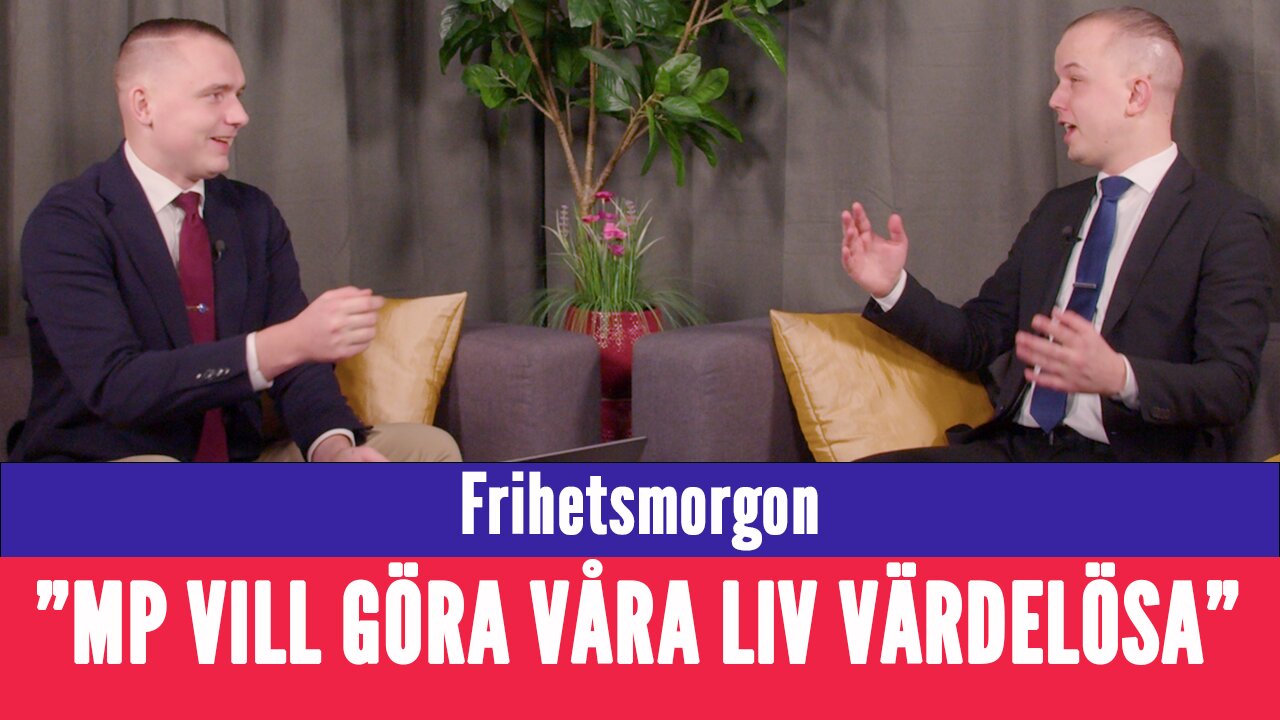 Frihetsmorgon - "Så försöker Miljöpartiet göra våra liv värdelösa och fruktansvärt dyra"