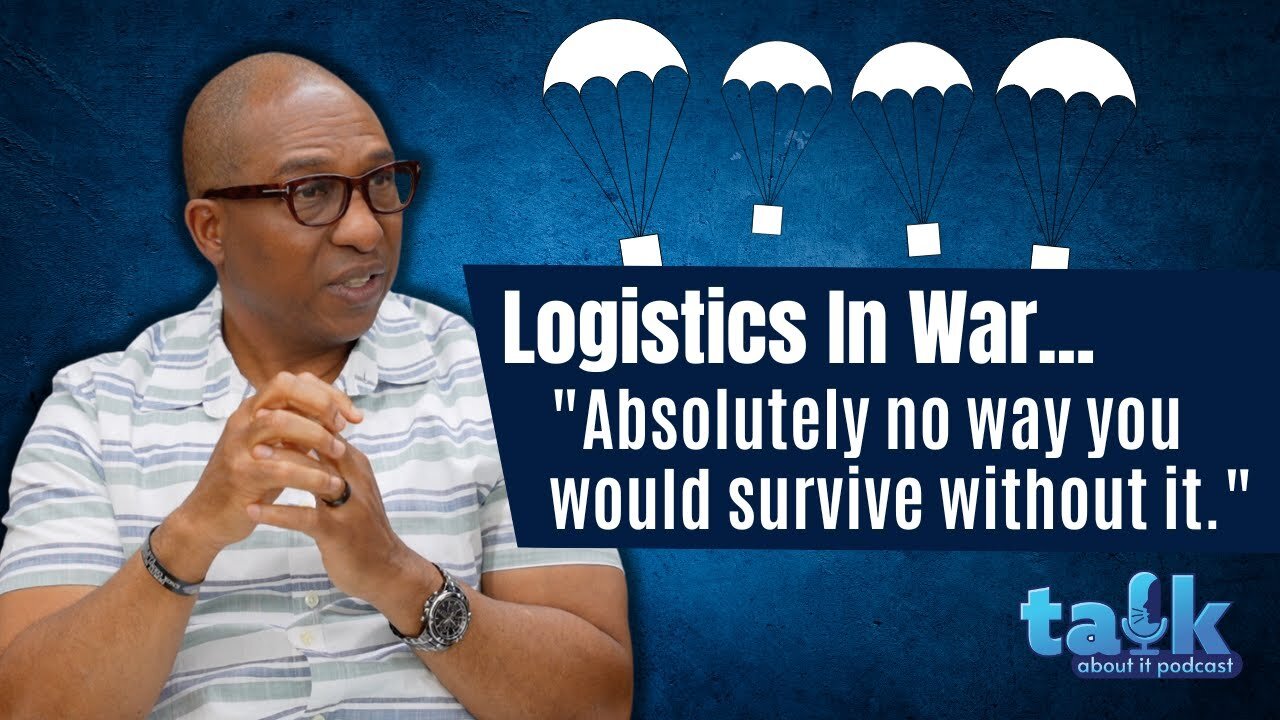 Understand How Logistics Play a Crucial Role in Wars - Kevwe Akpore on Talk About It Podcast