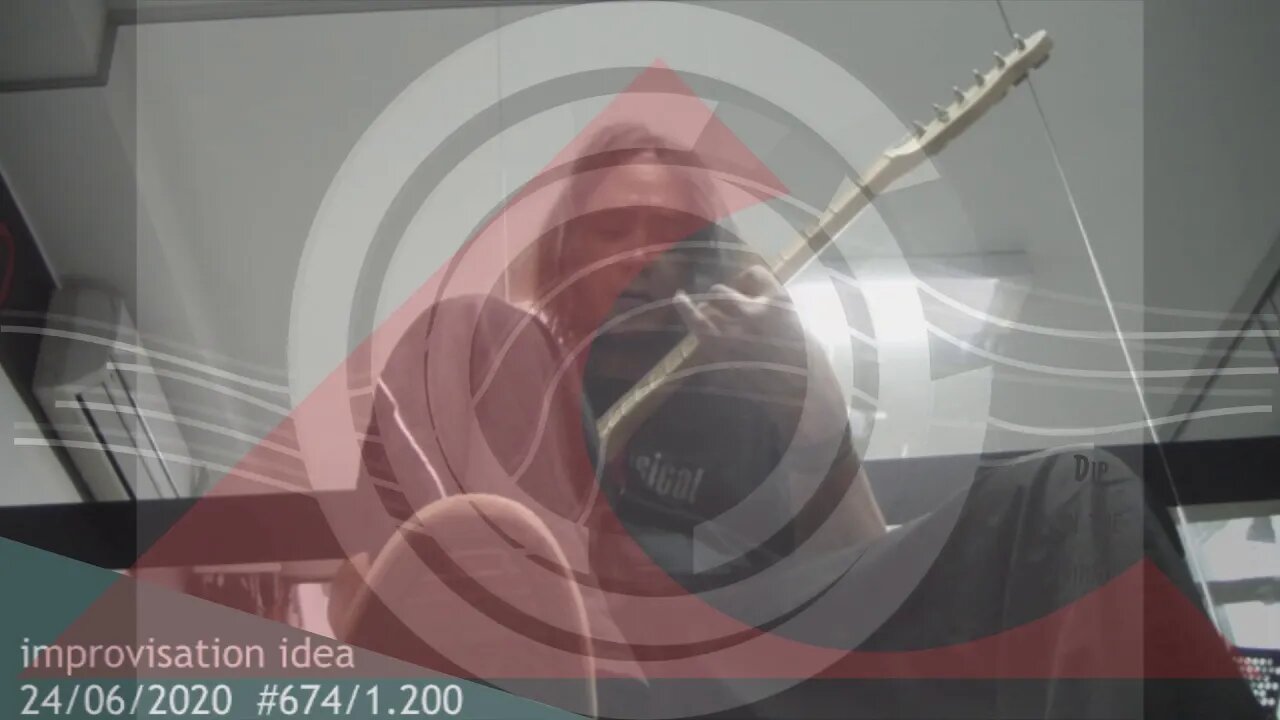 Improvisation idea 24/06/20 674/1.200 SUBSCRIBE - PLEASE HIT LIKE