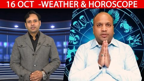 Weather Report & Horoscope - 16 OCTOBER | VARUN TIWARI | ASTRO PAWAN