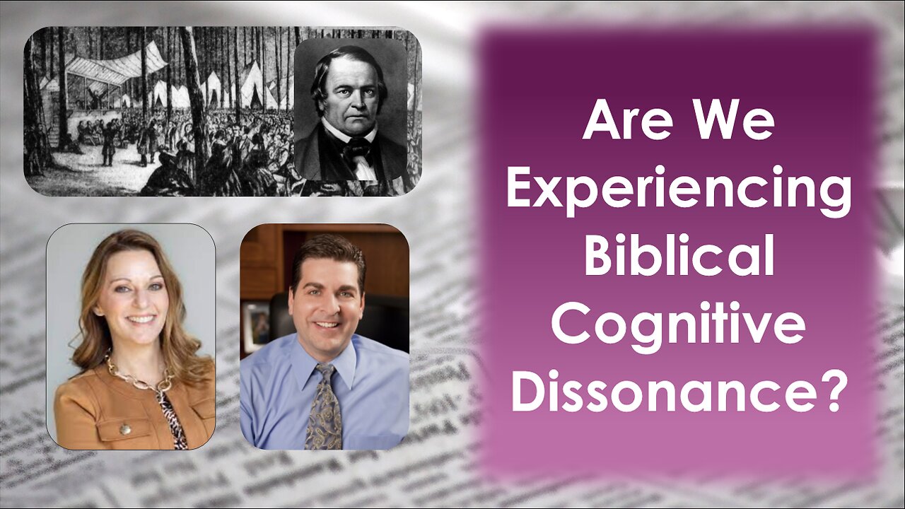 Are We Experiencing Biblical Cognitive Dissonance?